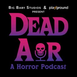 Show cover of Dead Air: A Horror Podcast