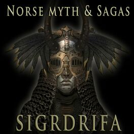 Norse myth sagas with Sigrdrifa podcast 14 10 2020 Deezer