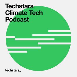 Show cover of Techstars Climate Tech Podcast