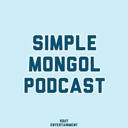 Show cover of Simple Mongol Podcast