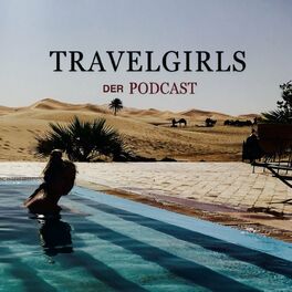 Show cover of Travelgirls der Podcast