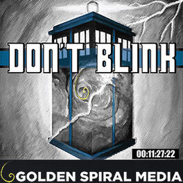 Show cover of Don’t Blink- A Doctor Who Fan Podcast