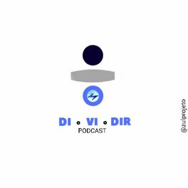 Show cover of Podcast DIVIDIR (@zuLprojeto)