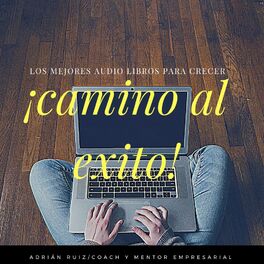Show cover of El podcast de crecimiento de  Adrián ruiz