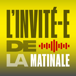 Show cover of L'invité-e de La Matinale ‐ La 1ère
