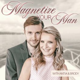 Show cover of Magnetize Your Man | Dating & Relationship Advice For Successful Women
