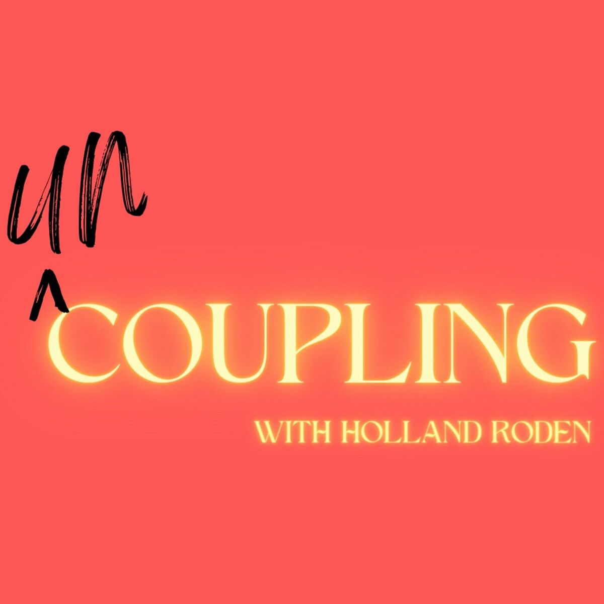 Listen to UnCoupling podcast | Deezer