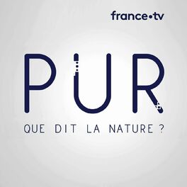 Show cover of PUR : Que dit la nature ?