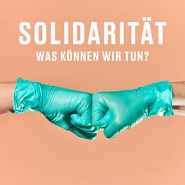Show cover of Solidarität - Was können wir tun?