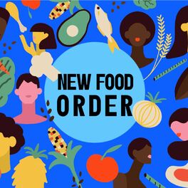 Show cover of New Food Order