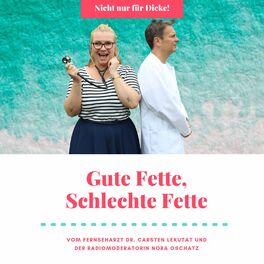 Show cover of Gute Fette, Schlechte Fette