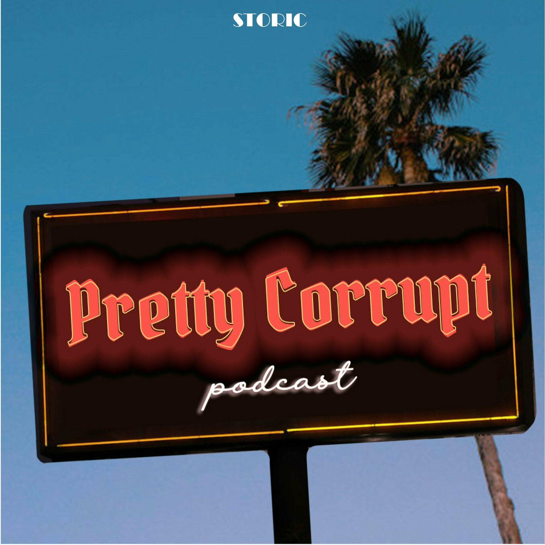 Listen to Pretty Corrupt Podcast podcast | Deezer