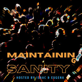 Listen to Maintaining Sanity podcast | Deezer