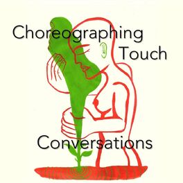 Show cover of Choreographing Touch – Conversations