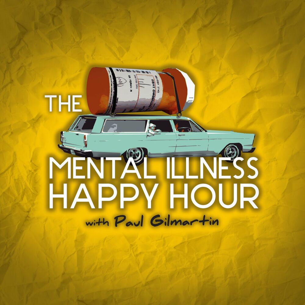 Listen to Mental Illness Happy Hour podcast | Deezer