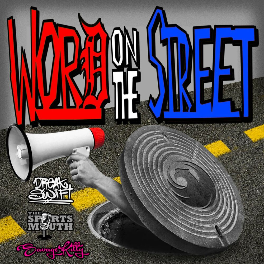 Listen to Word on the Street w/ Dreak Swift podcast Deezer pic