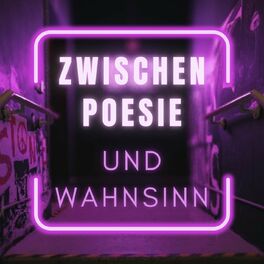 Show cover of Zwischen Poesie und Wahnsinn