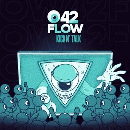 Show cover of 42 FLOW - KICK N' TALK