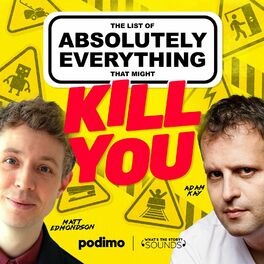 Show cover of The List of Absolutely Everything That Might Kill You