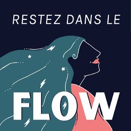 Show cover of Restez dans le FloW