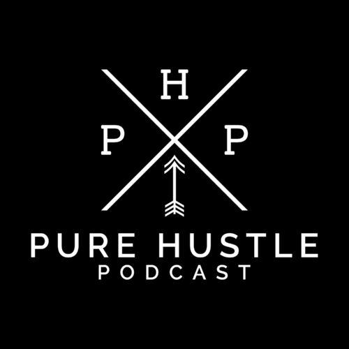 Listen to Pure Hustle Podcast podcast | Deezer