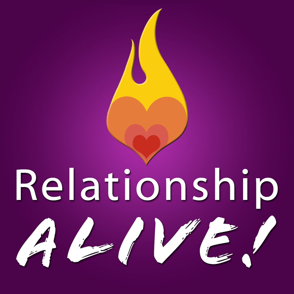 Listen to Relationship Alive! podcast | Deezer