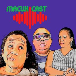 Show cover of Macuxicast