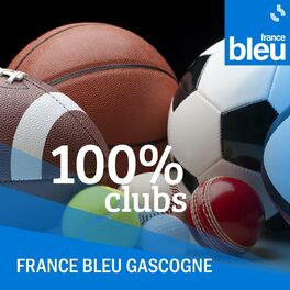Show cover of 100% Clubs - France Bleu Gascogne