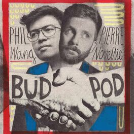 Show cover of BudPod with Phil Wang & Pierre Novellie