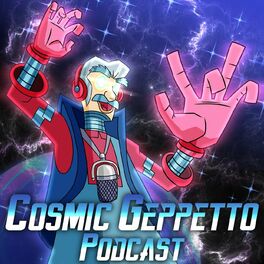 Show cover of The Cosmic Geppetto Podcast