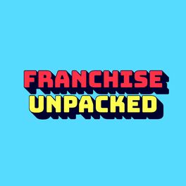 Show cover of Franchise Unpacked