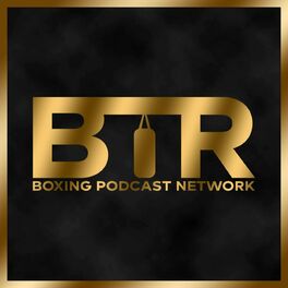 Show cover of BTR Boxing Podcast Network