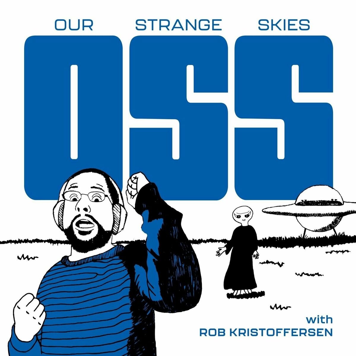 Listen to Our Strange Skies: UFOs Throughout History podcast | Deezer