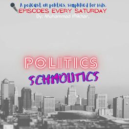 Show cover of Politics Schmolitics
