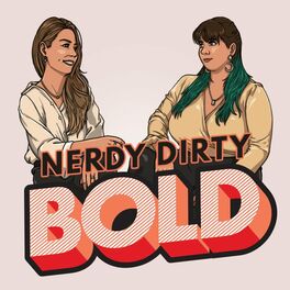 Show cover of Nerdy. Dirty. Bold.