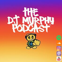 Show cover of Dj Murphy Podcast