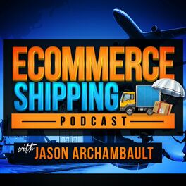 Show cover of The Ecommerce Shipping Podcast
