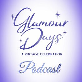Show cover of Glamour Days: A Vintage Celebration