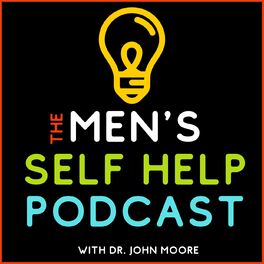 Show cover of THE MEN'S SELF HELP PODCAST