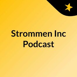 Show cover of Strommen Inc Podcast