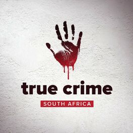 Show cover of True Crime South Africa