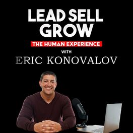 Show cover of Lead Sell Grow - The Human Experience