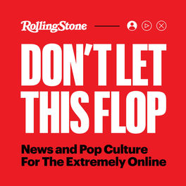 Listen to Don't Let This Flop podcast | Deezer
