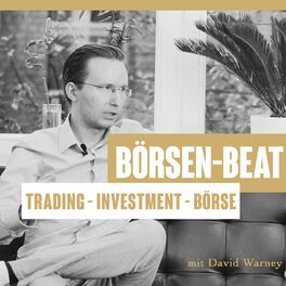 Show cover of Börsen-Beat - Trading und Börse geht ins Ohr und bleibt im Portemonnaie | David Warney