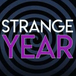Show cover of Strange Year: A Strange History Podcast