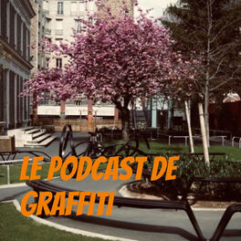 Show cover of Le Podcast de Graffiti