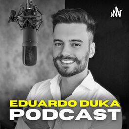 Show cover of Eduardo Duka Podcast