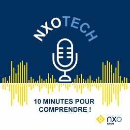 Show cover of NXOTECH : 10 MIN POUR COMPRENDRE