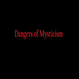 Show cover of Dangers of Mysticism