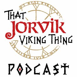 Show cover of That JORVIK Viking Thing Podcast